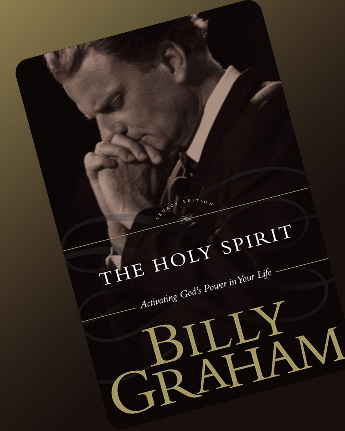 The Holy Spirit: Activating God's Power in Your Life